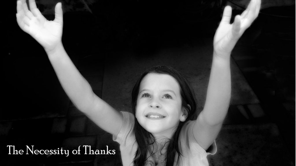 The Necessity of Thanks