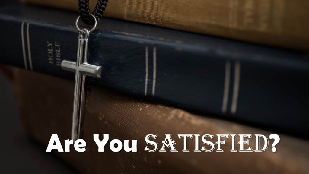 Are You Satisfied?