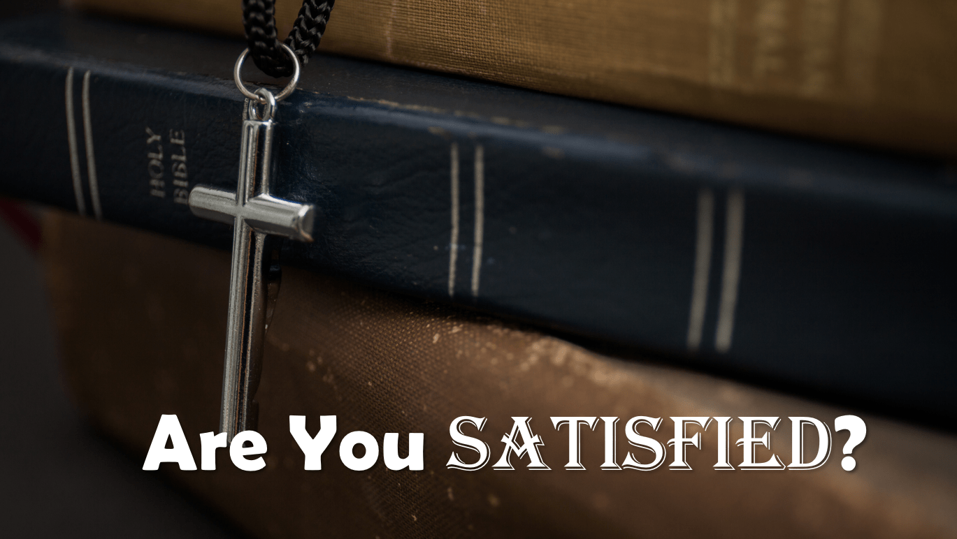 Are You Satisfied?