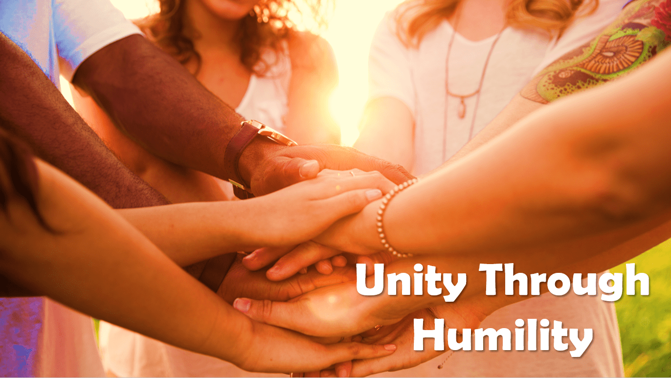 Unity Through Humility