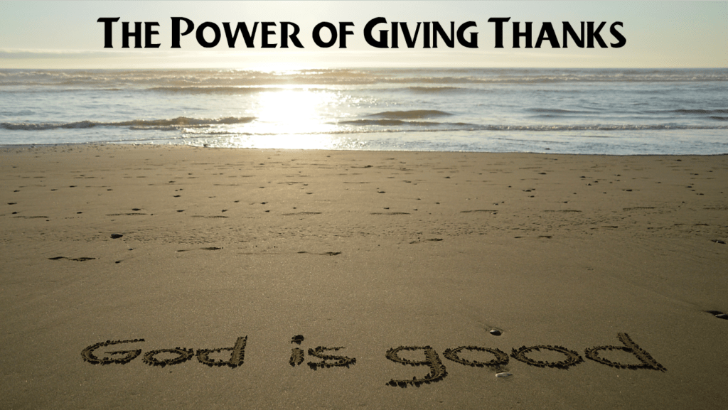 The Power of Giving Thanks